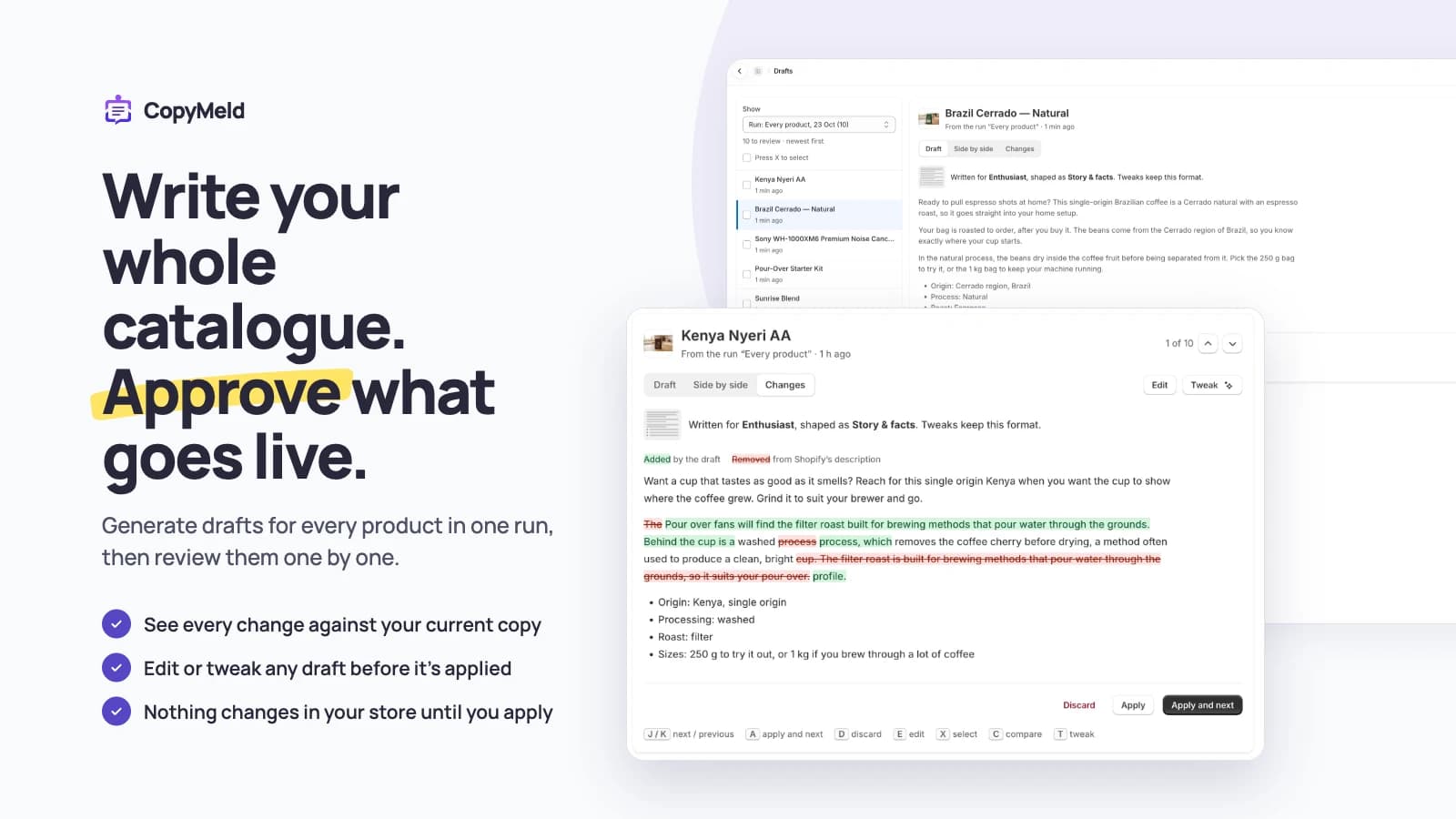 Write your whole catalogue, approve what goes live. CopyMeld’s drafts review screen, showing each change against the current copy. Nothing changes in your store until you apply.